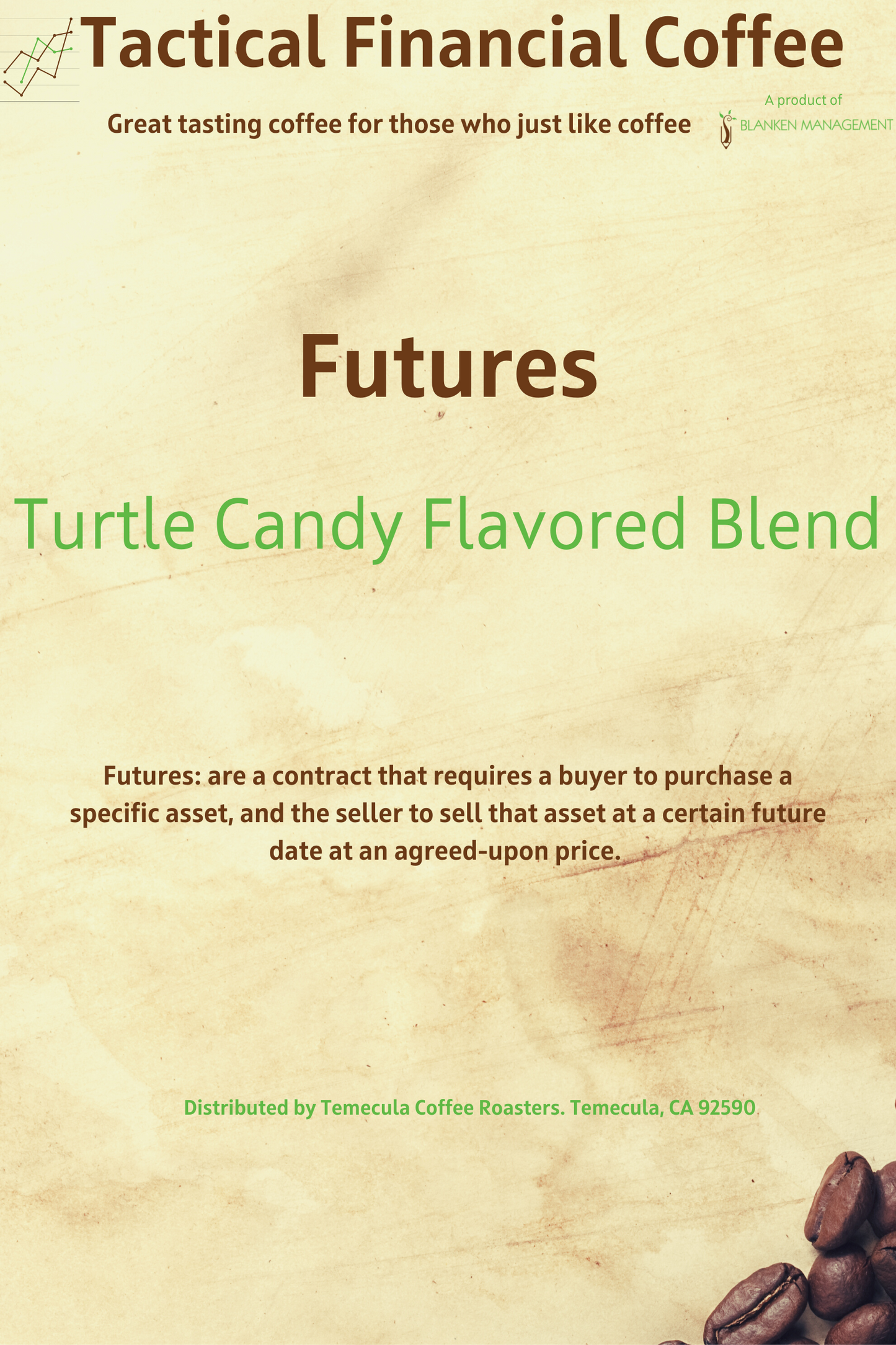 Futures – Turtle Candy Flavored Blend