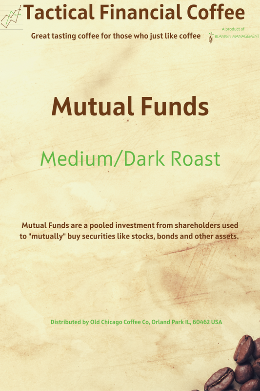 Mutual Funds Medium/Dark Roast